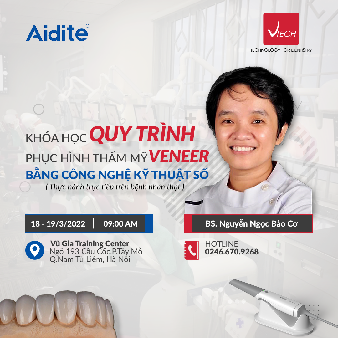 KHÓA HỌC [ QUY TRÌNH PHỤC HÌNH THẨM MỸ VENEER BẰNG CÔNG NGHỆ KĨ THUẬT SỐ ]